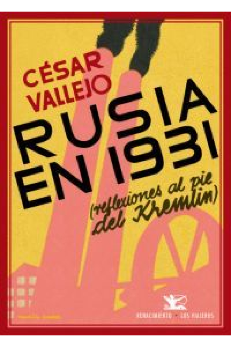 Rusia en 1931 (Reflexiones al pie del Kremlin)