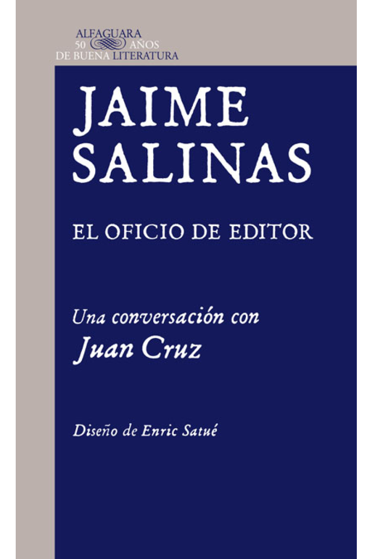 El oficio de editor (Una conversación con Juan Cruz)