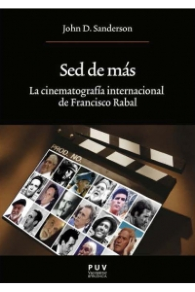 Sed de más. La cinematografía internacional de Francisco Rabal