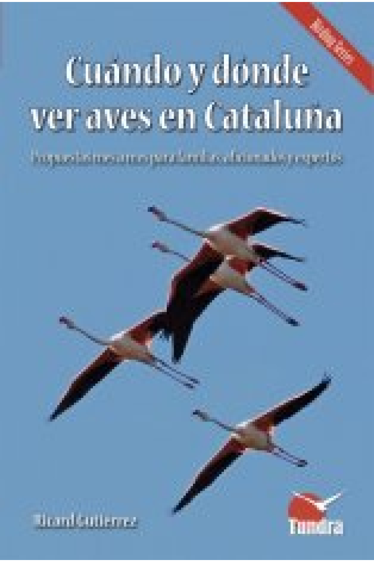 Cuándo y dónde ver aves en Cataluña. Propuestas mes a mes para familias, aficionaldos y expertos