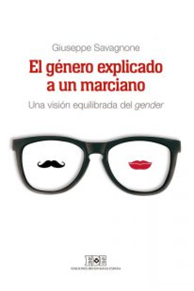 El género explicado a un marciano. Una visión equilibrada del gender