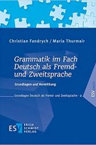 Grammatik im Fach Deutsch als Fremd- und Zweitsprache