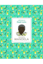 Nelson Mandela : Little Guides to Great Lives