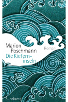 Die Kieferninseln (Deutscher Buchpreis 2017)