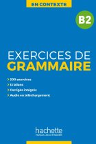 En Contexte : Exercices de grammaire B2 + audio MP3 + corrigés