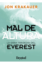 Mal de altura. La gran tragedia del Everest