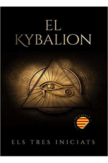 El Kybalion (Els Tres Iniciats)