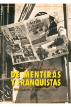 De mentiras y franquistas. Historias de la dictadura