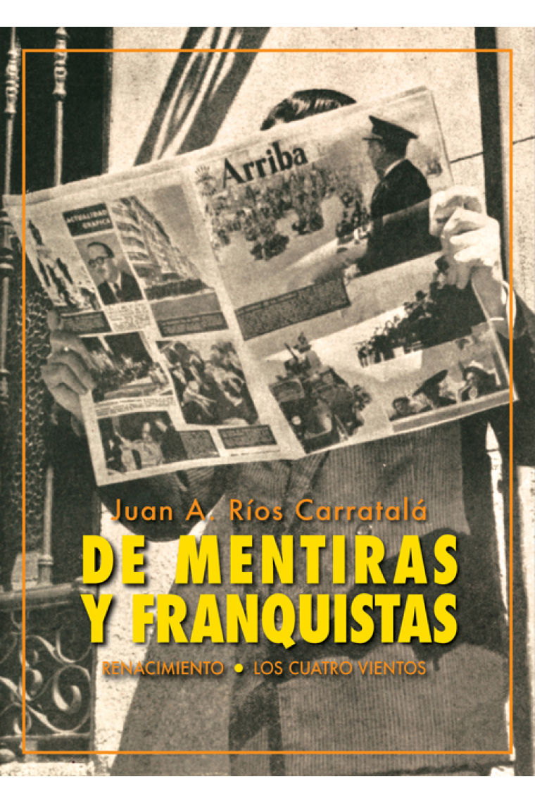 De mentiras y franquistas. Historias de la dictadura