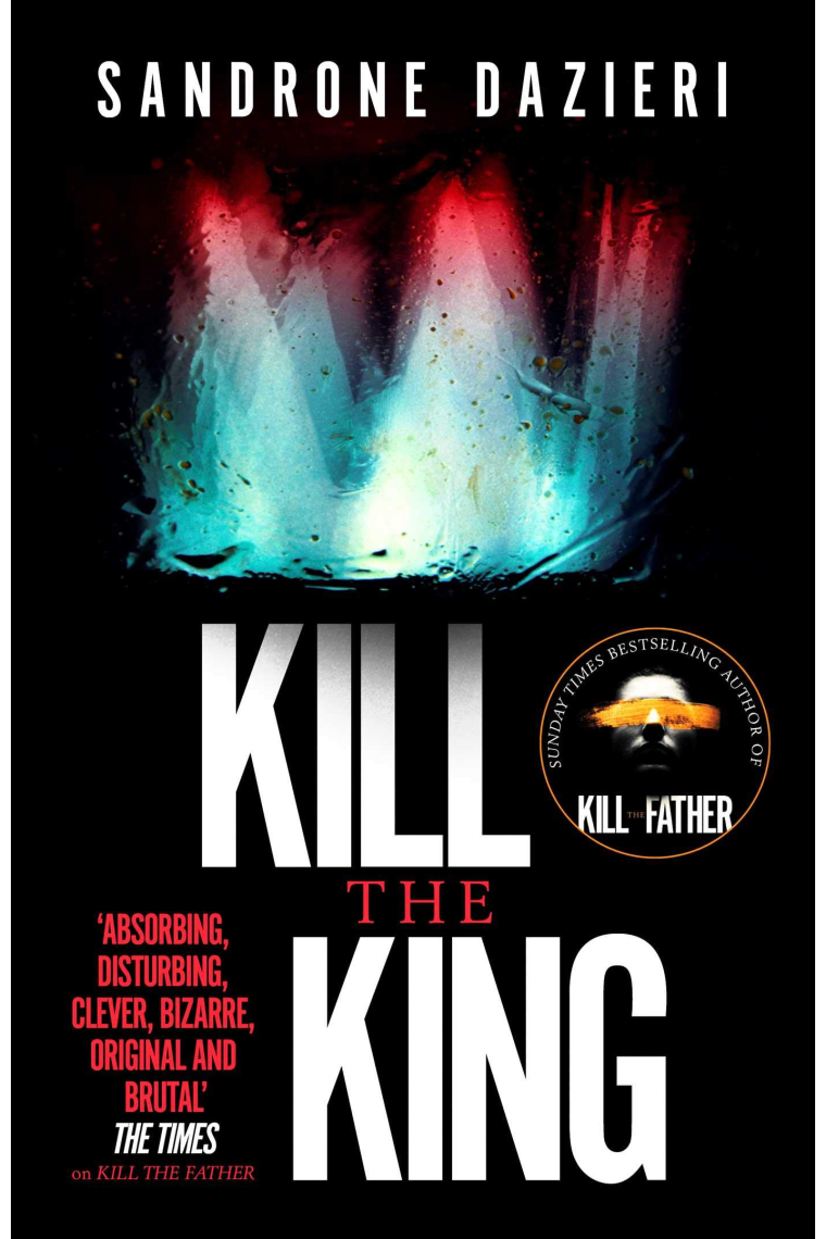 Kill The King (Caselli & Torre Book 3)