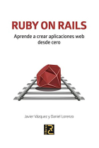 RUBY ON RAILS. Aprende a crear aplicaciones web desde cero