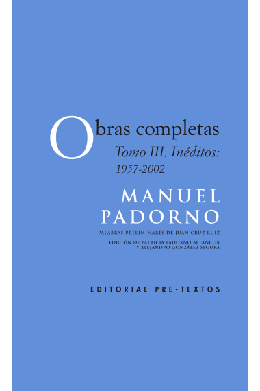 Obras completas. Tomo III. Inéditos 1957-2002