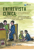 Entrevista clínica: infantil, adolescente, de la salud, familiar y grupal