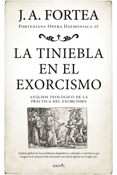 La tiniebla en el exorcismo: análisis teológico de la práctica del exorcismo