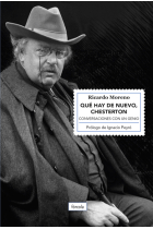 Qué hay de nuevo, Chesterton (Conversaciones con un genio)