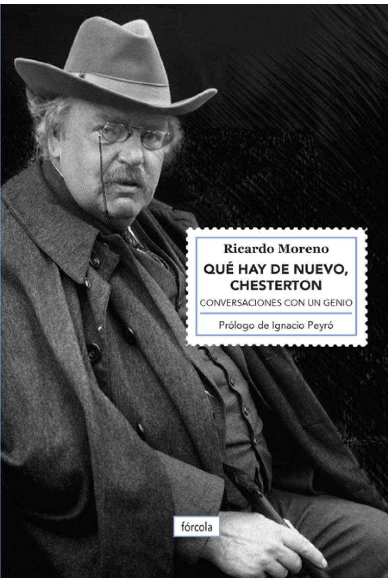 Qué hay de nuevo, Chesterton (Conversaciones con un genio)