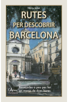 Rutes per descobrir Barcelona