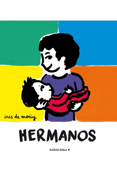 HERMANOS. Un canto colorista a la fraternidad