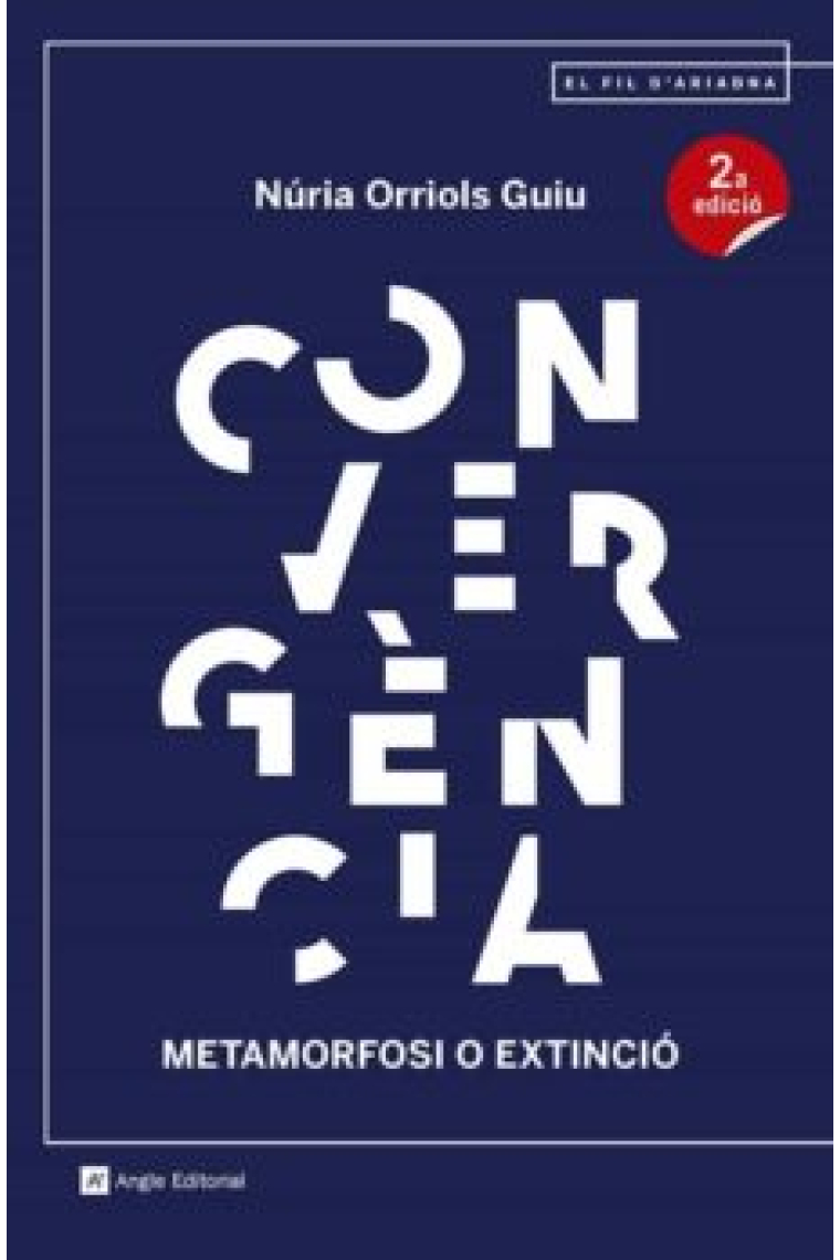 Convergència. Metamorfosi o extinció