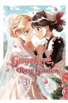 Goodbye, My Rose Garden 03