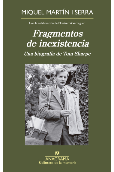 Fragmentos de inexistencia: una biografía de Tom Sharpe