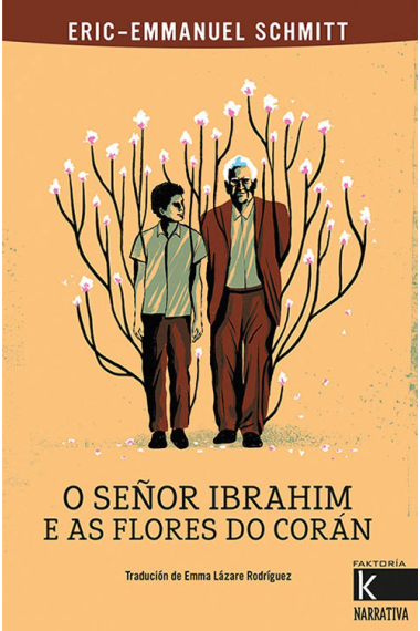 O SEÑOR IBRAHIM E AS FLORES DO CORAN