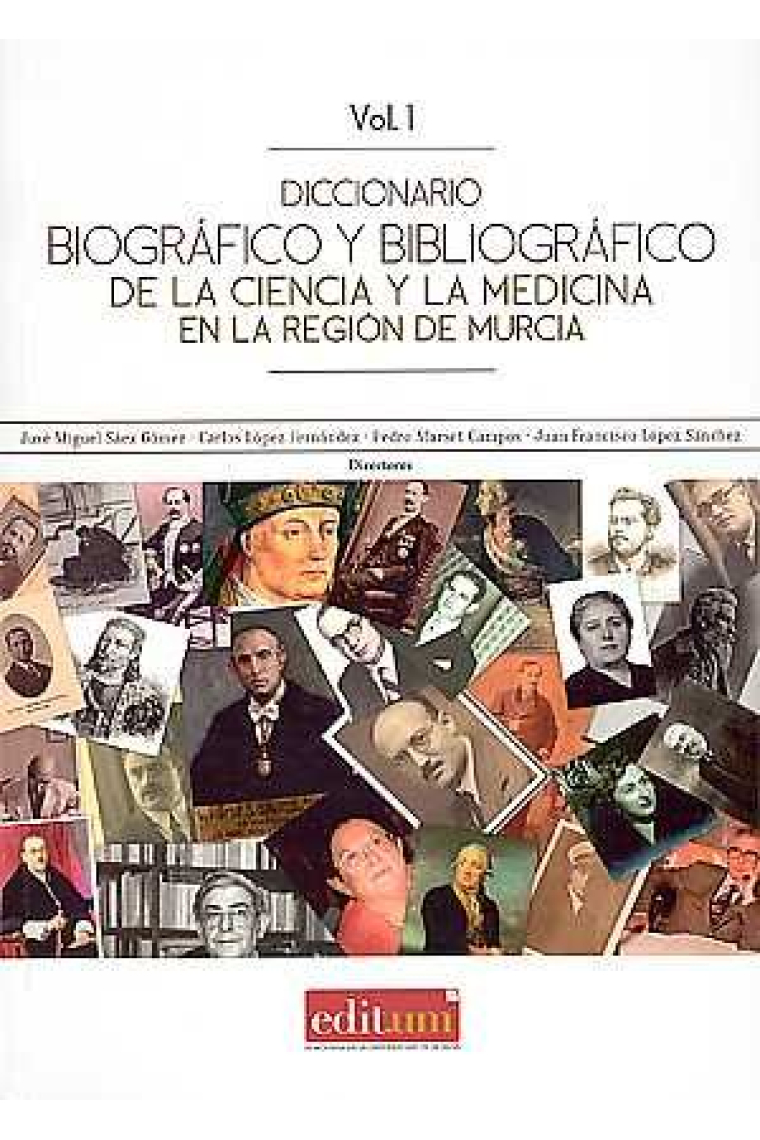 Diccionario Biográfico y Bibliográfico de la Ciencia y la Medicina en la Región de Murcia