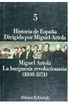 La burguesía revolucionaria (1808-1874)