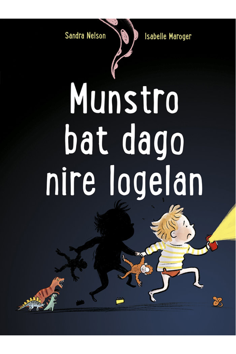 Munstro bat dago nire logelan