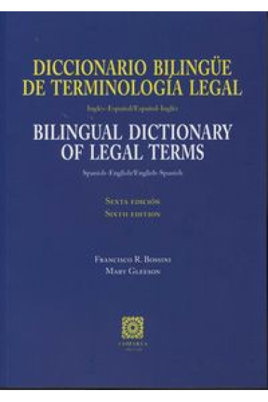 Diccionario bilingüe de terminología legal (Inglés-Español / Español-Inglés)