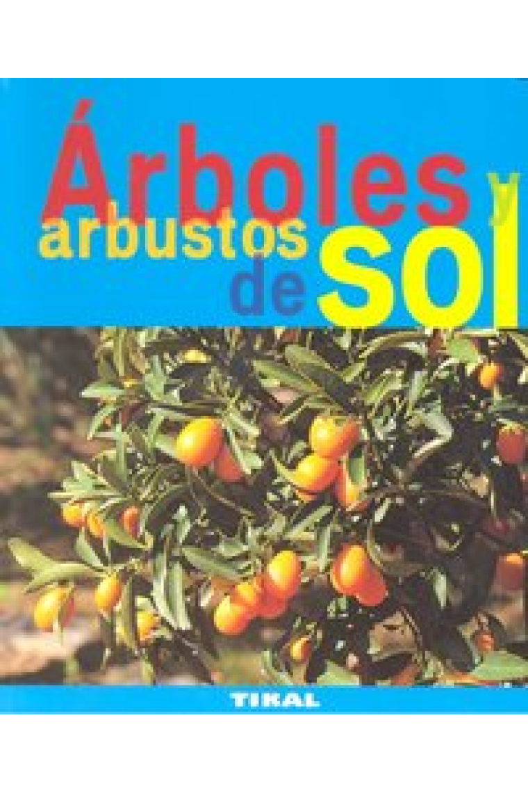 Árboles y arbustos de sol