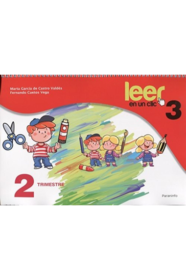 LEER EN UN CLIC FICHAS 2º TRIMESTRE 3º CURSO