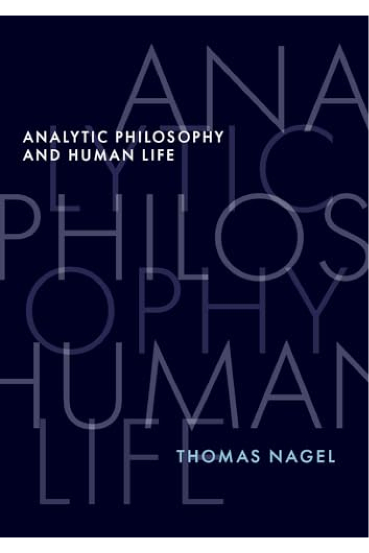 Analytic Philosophy and Human Life