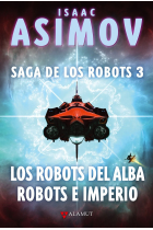 Los Robots del alba · Robots e imperio (saga de los Robots 3)