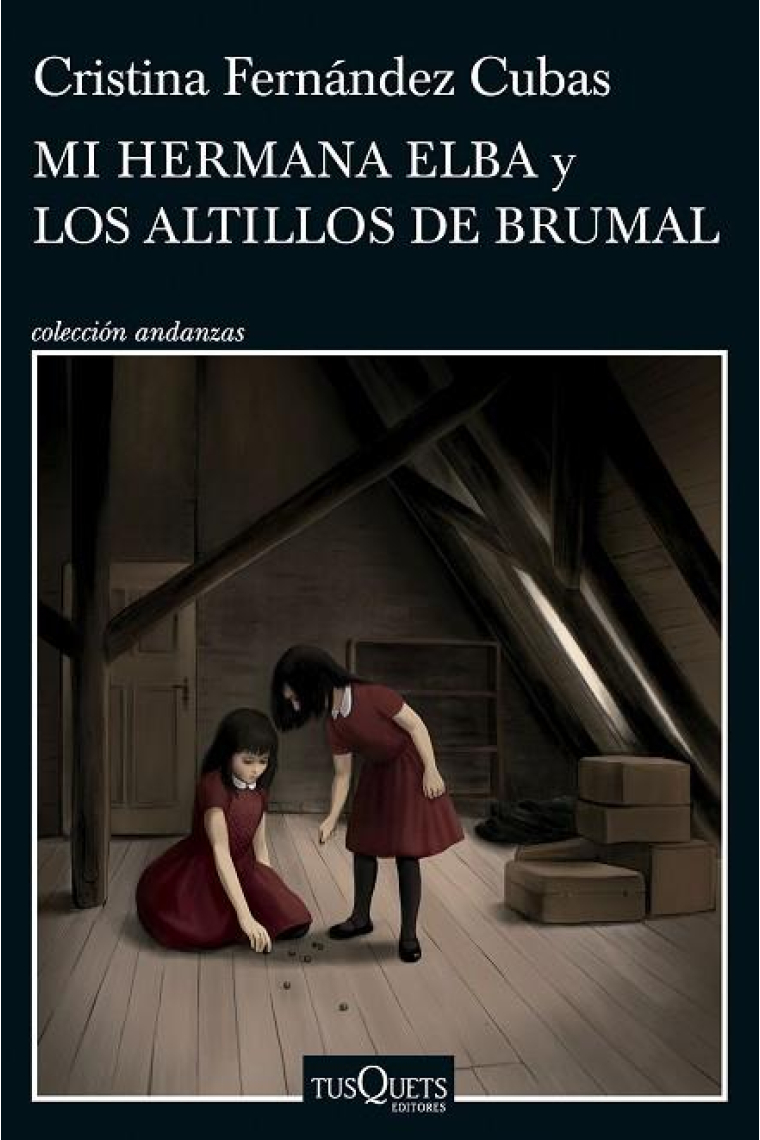 Mi hermana Elba y Los altillos de Brumal