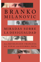 Miradas sobre la desigualdad. De la revolución francesa al final de la guerra fría