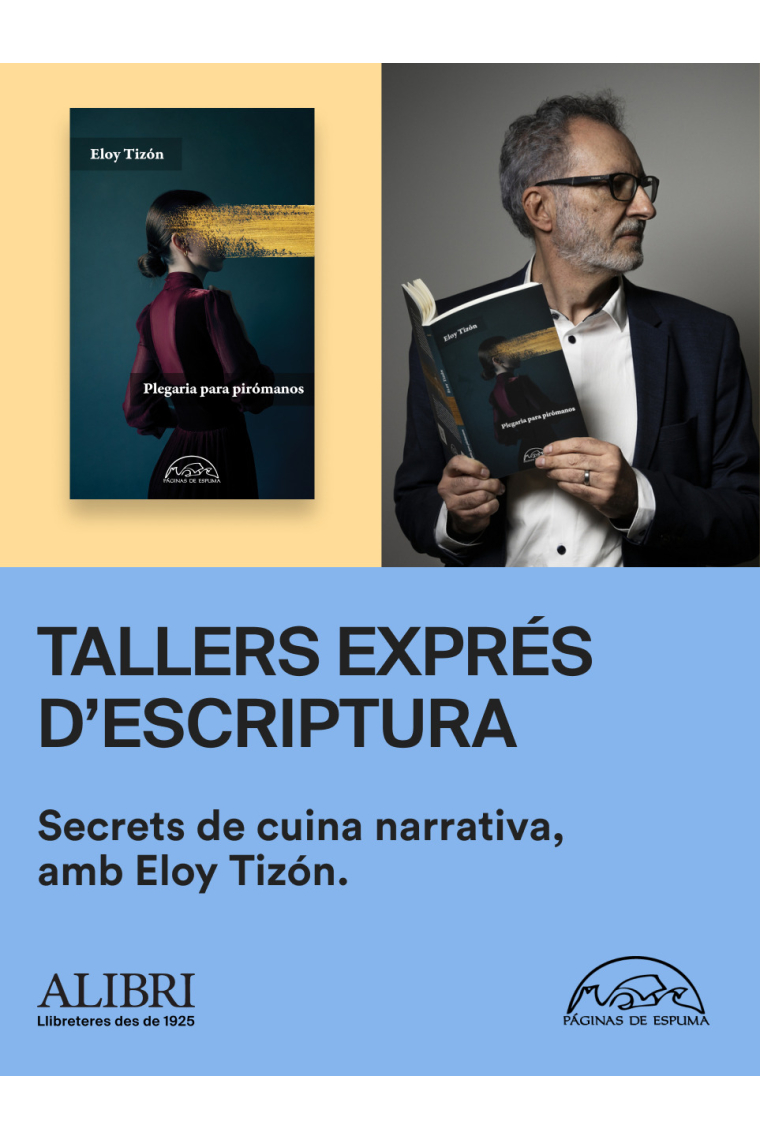 Taller Exprés d'Escriptura: Secrets de cuina narrativa, amb Eloy Tizón