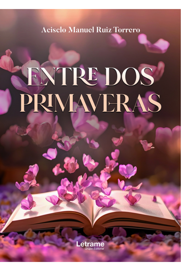 ENTRE DOS PRIMAVERAS