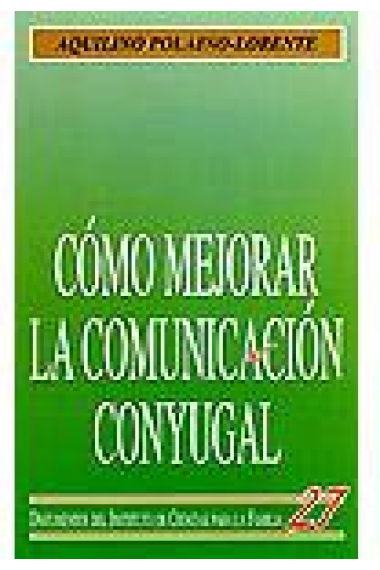 Cómo mejorar la comunicación conyugal