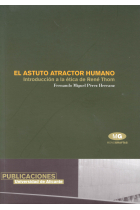 El astuto atractor humano.(Introducción a la ética de René Thom)