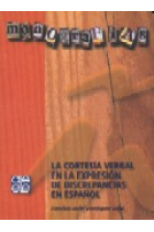 La Cortesía verbal en la expresión de discrepancias en español