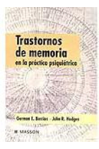 Trastornos de memoria en la práctica psiquiátrica