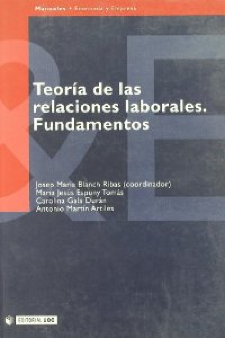 Teoría de las relaciones laborales. Fundamentos