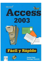 Access 2003. Fácil y rápido