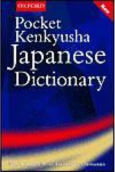 Pocket Kenkyusha Japanese Dictionary. Japanese-English/English-Japanese