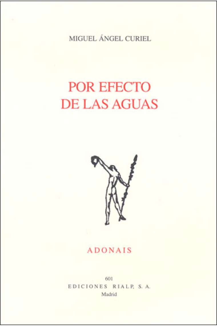 Por efecto de las aguas (Premio San Juan de la Cruz 2007)