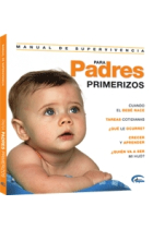 Manual de supervivencia para padres primerizos