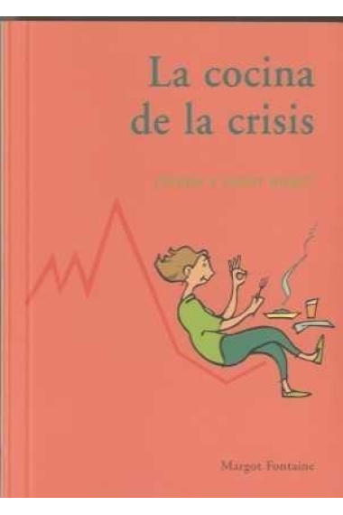 La cocina de la crisis