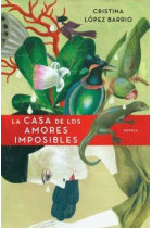 La casa de los amores imposibles