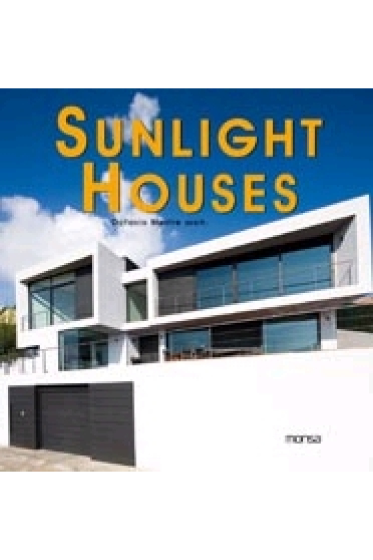 Sunlight houses (Ed. cast/ingés)